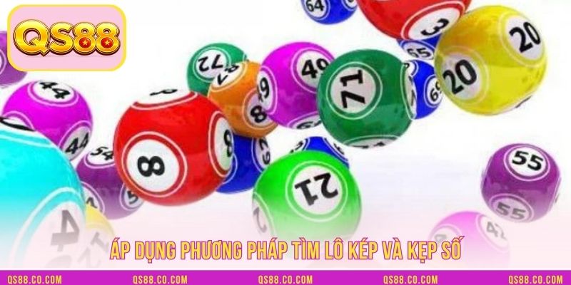 Áp dụng phương pháp tìm lô kép và kẹp số Áp dụng phương pháp tìm lô kép và kẹp số